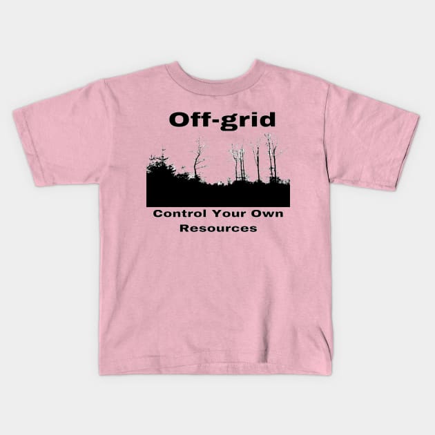 Off-grid Kids T-Shirt by Blackberry Ridge Gifts